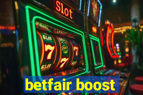 betfair boost